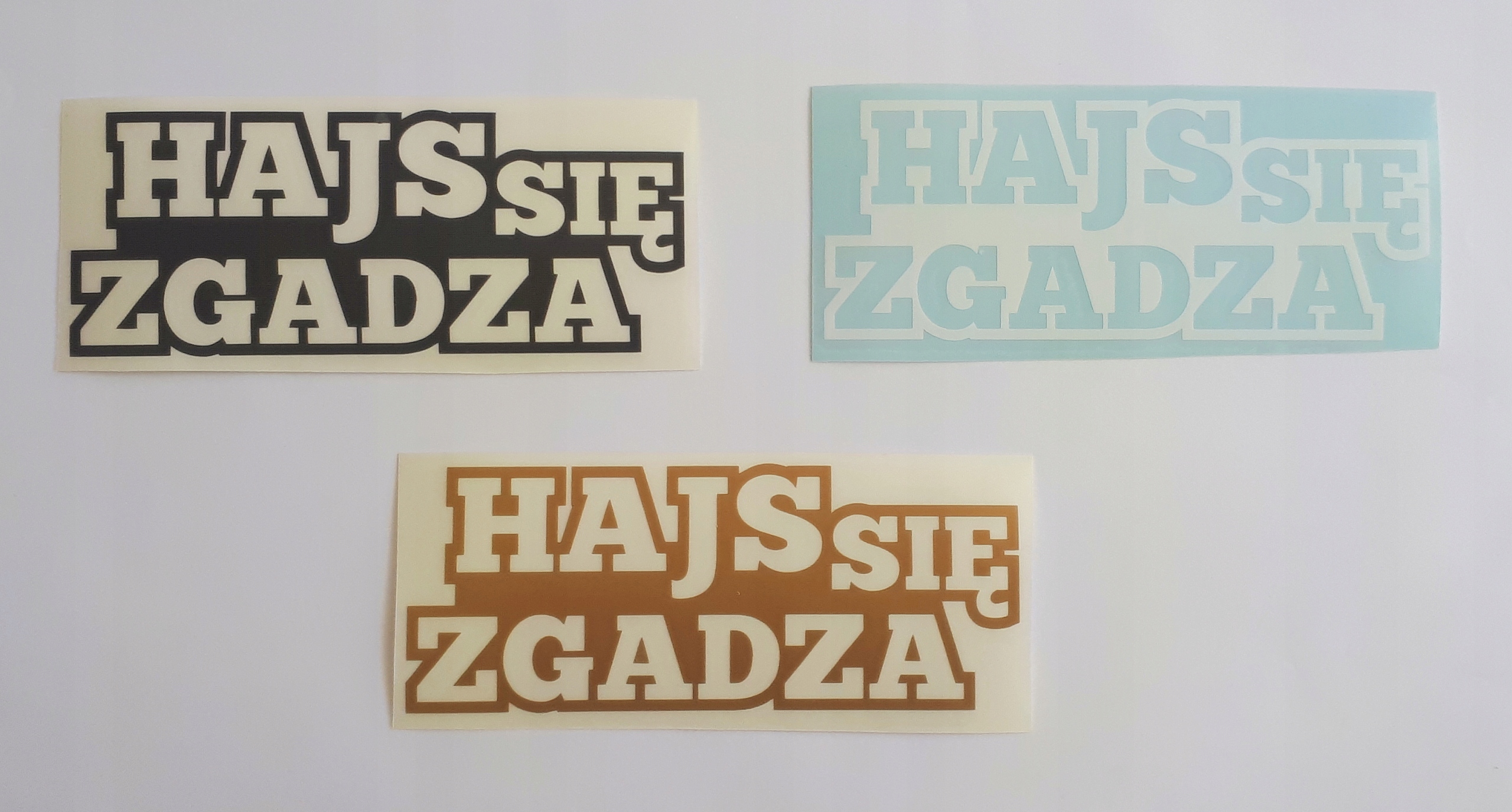 

Hajs Się Zgadza naklejka na auto,