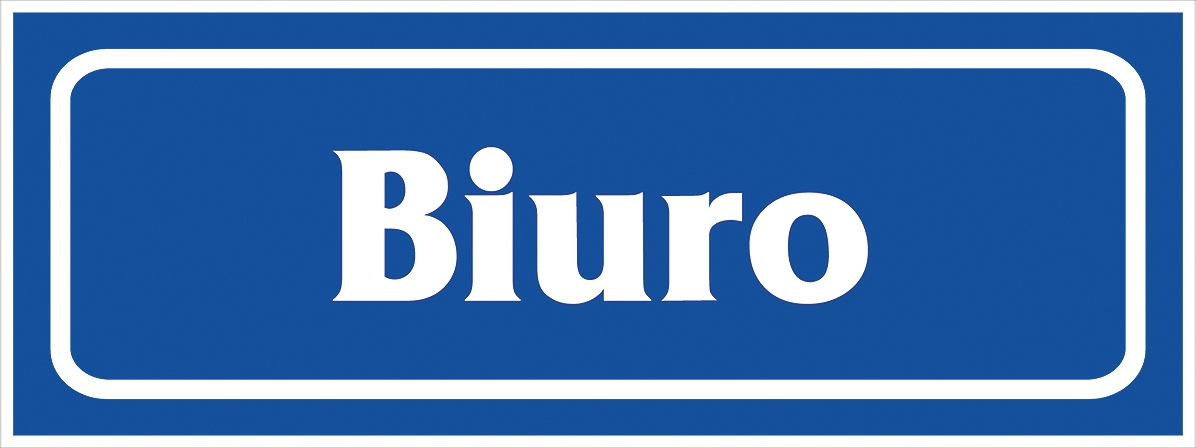 Znak BIURO Z-R13 F 90x240 Folia samoprzylepa
