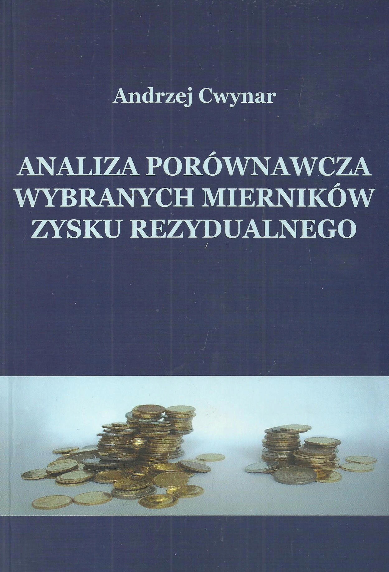 Analiza porównawcza wybranych mierników zysku