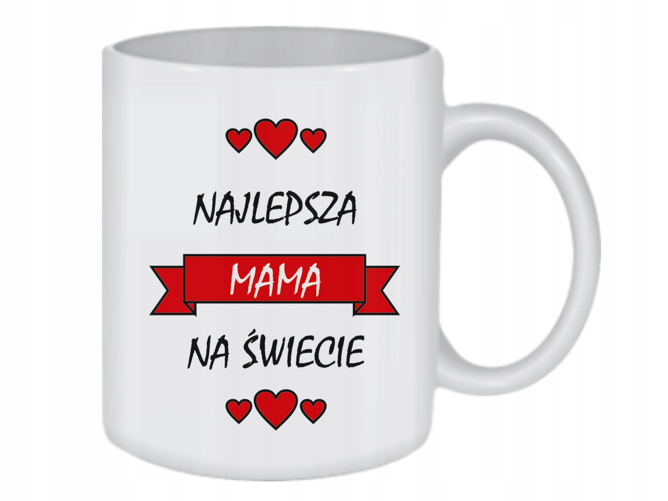 

Kubek Mamy 300ml Najlepsza Mama Na Świecie /ko159