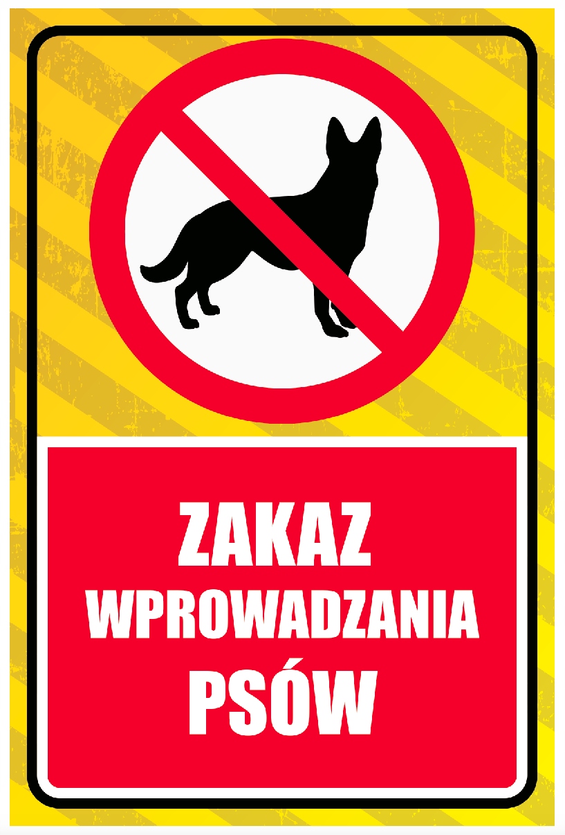 

Zakaz Wprowadzania Psów Tabliczka 20x30