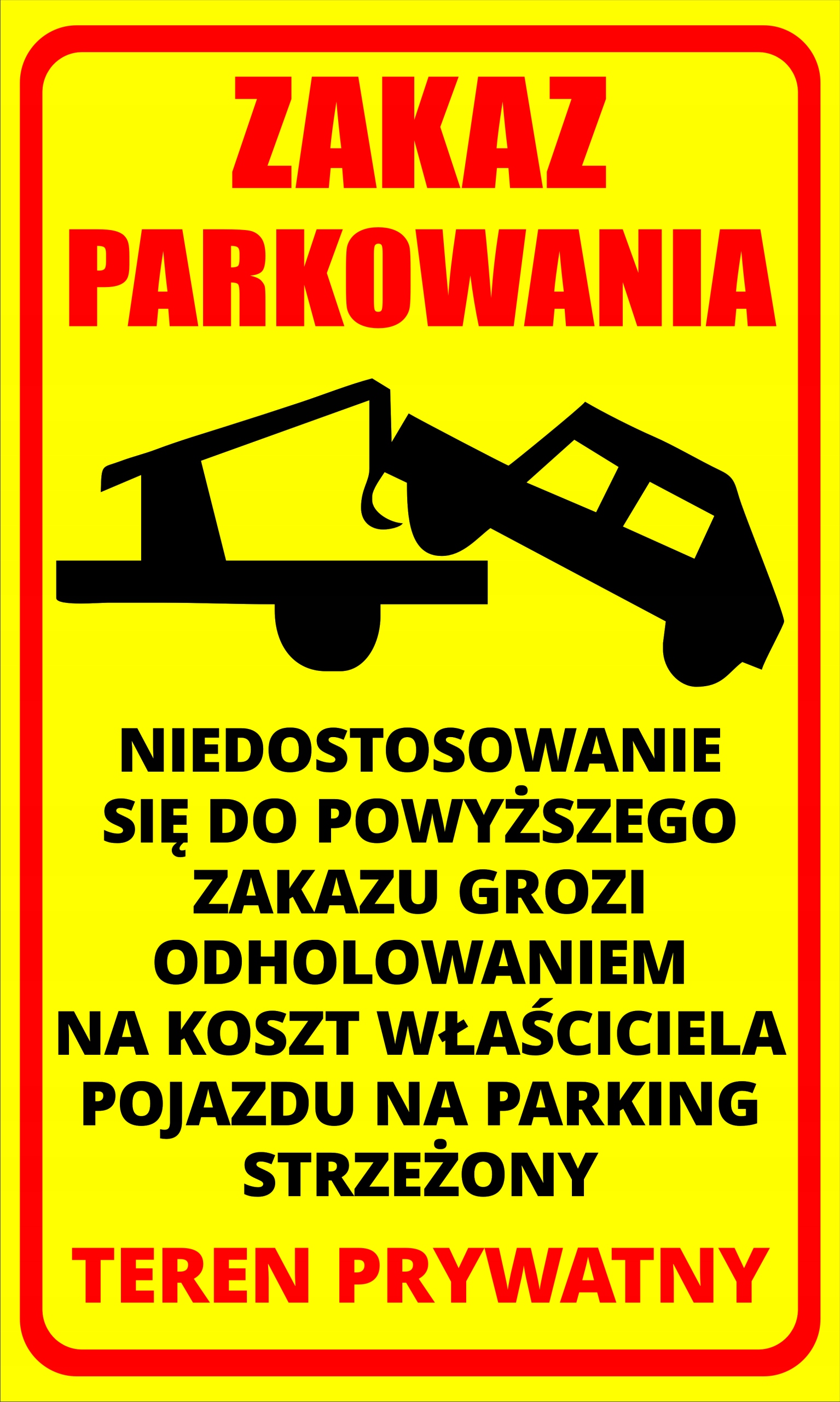 

Tablica Zakaz Parkowania Teren Prywatny 50x30