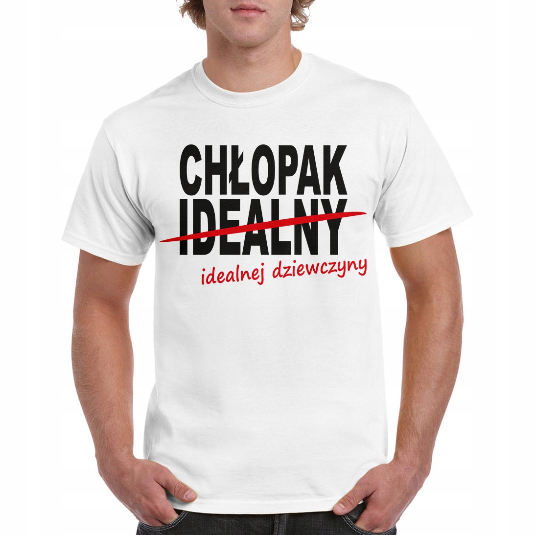 

Chłopak idealnej dziewczyny na Dzień Chłopaka - XL