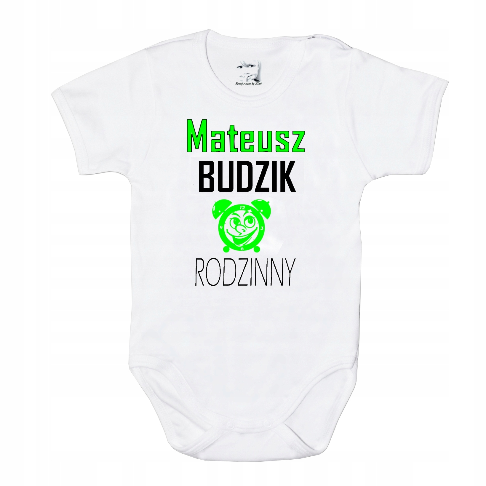 

Body 80 krótki rękaw nadruk Budzik RODZINNY+imię