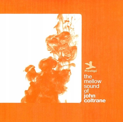 John Coltrane The Mellow Sound Of John Coltrane