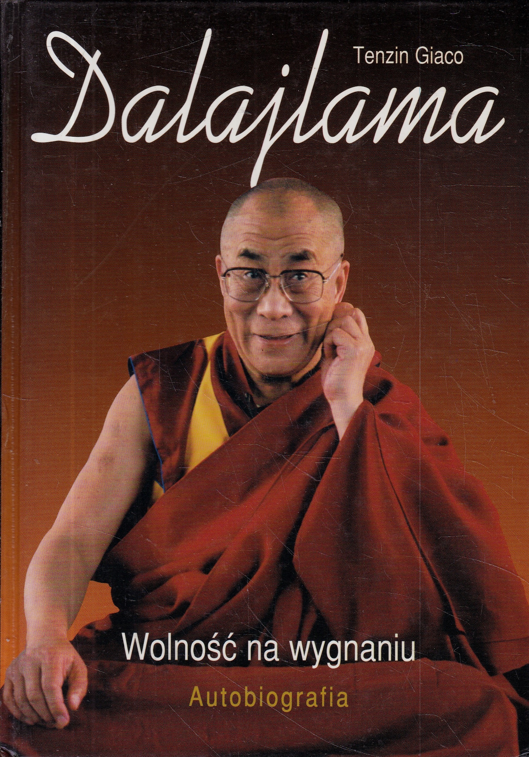 DALAJLAMA WOLNOŚĆ NA WYGNANIU GIACO