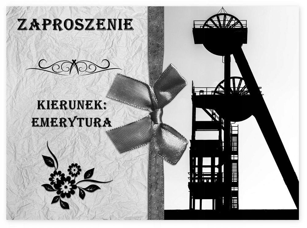 ZAPROSZENIA NA EMERYTURĘ KOPALNIA EMERYTURY EMERYTURA GÓRNIK