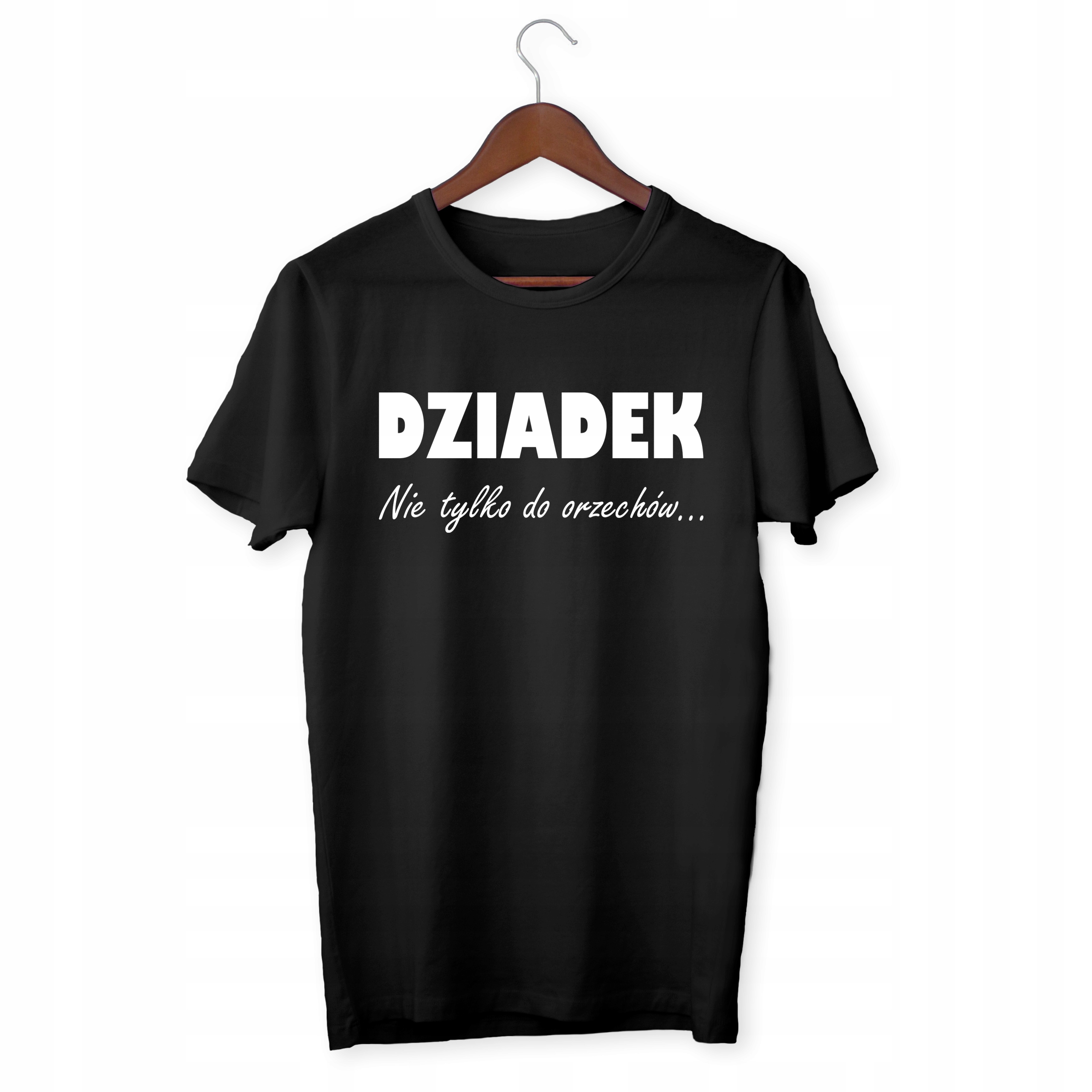 

Koszulka Na Prezent Dziadek Nie Tylko Do Orzechów