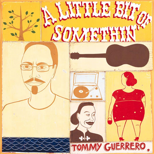 Tommy Guerrero A Little Bit Of Somethin 2LP Winyl