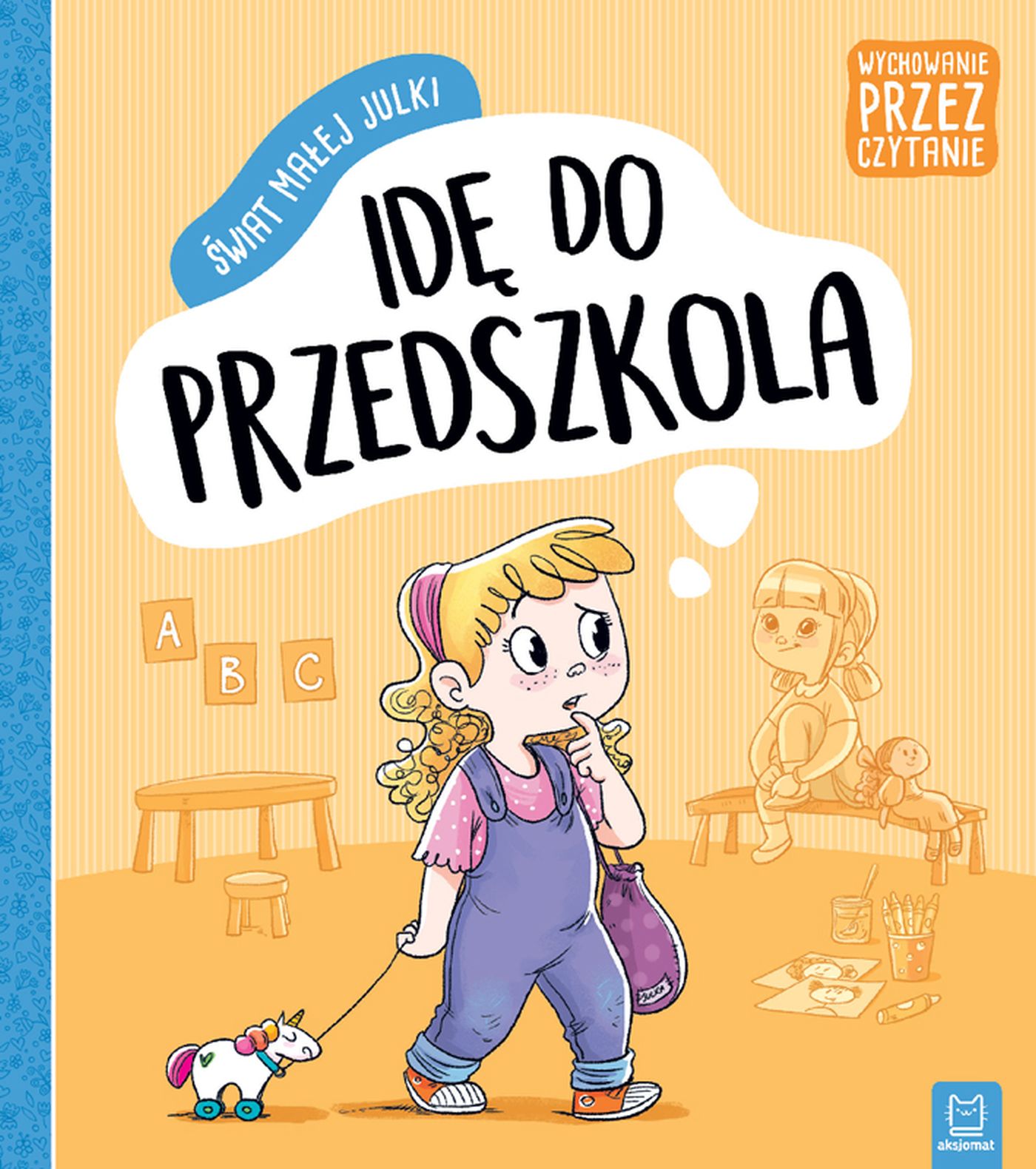 

Idę do przedszkola wychowanie przez czytanie