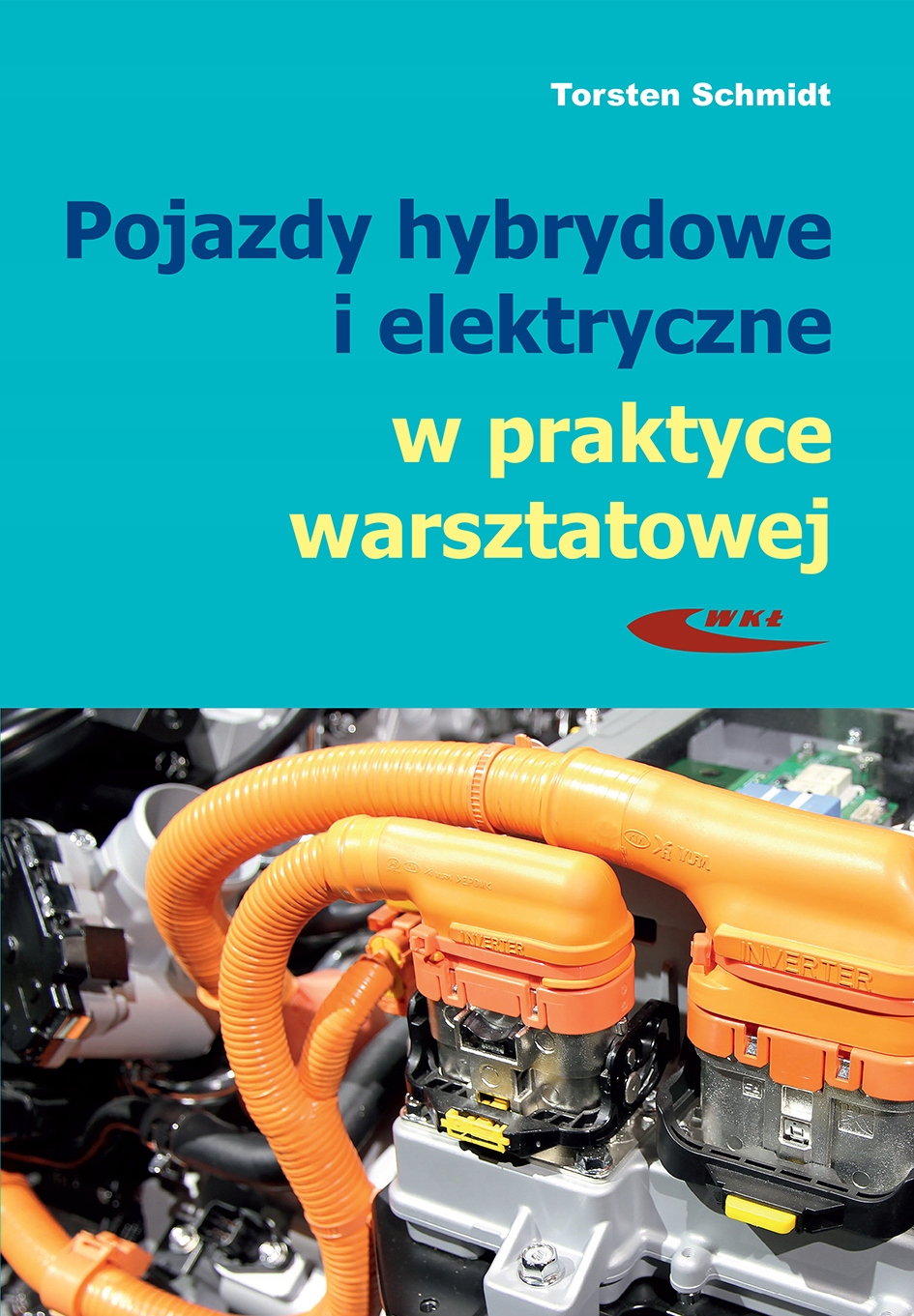 

Pojazdy hybrydowe i elektryczne w praktyce warszt.