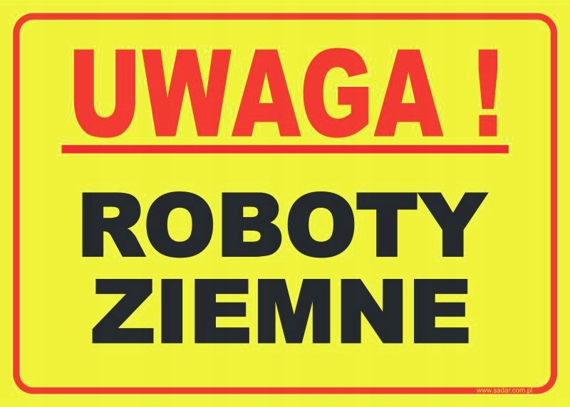 TABLICZKA Roboty ziemne ZNAK