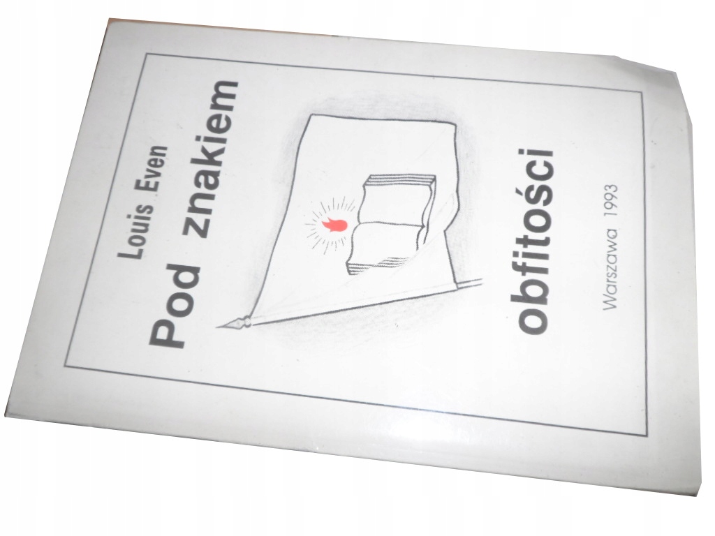 Pod znakiem obfitości - Louis Even