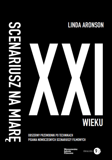 

Scenariusz na miarę XXI wieku Linda Aronson