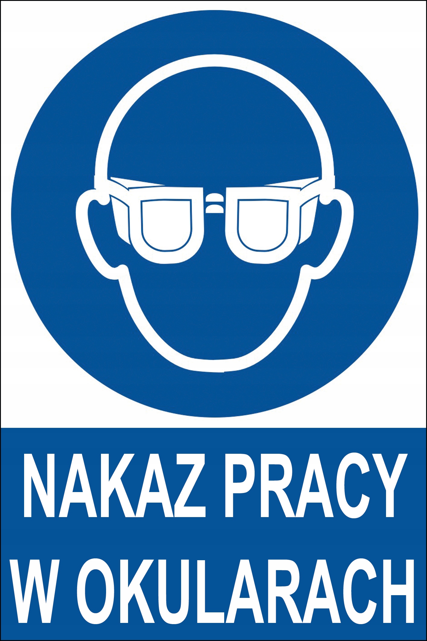 

Tabliczka Nakaz pracy w okularach 30x20 cm 3mm