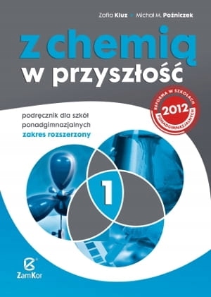 Z chemią w przyszłość 1 Zamkor podręcznik