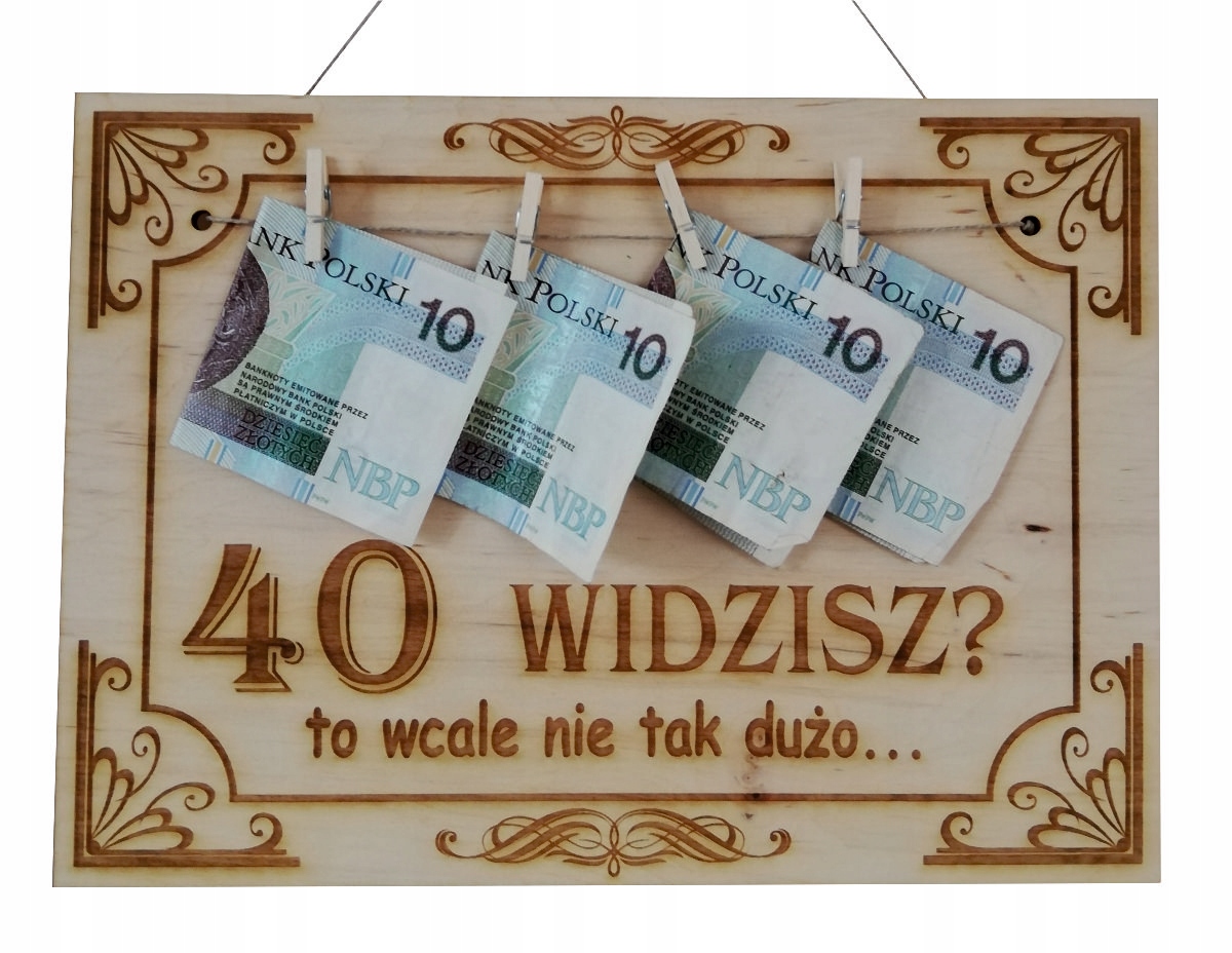 Prezent na 30 40 50 60 to wcale nie tak dużo...