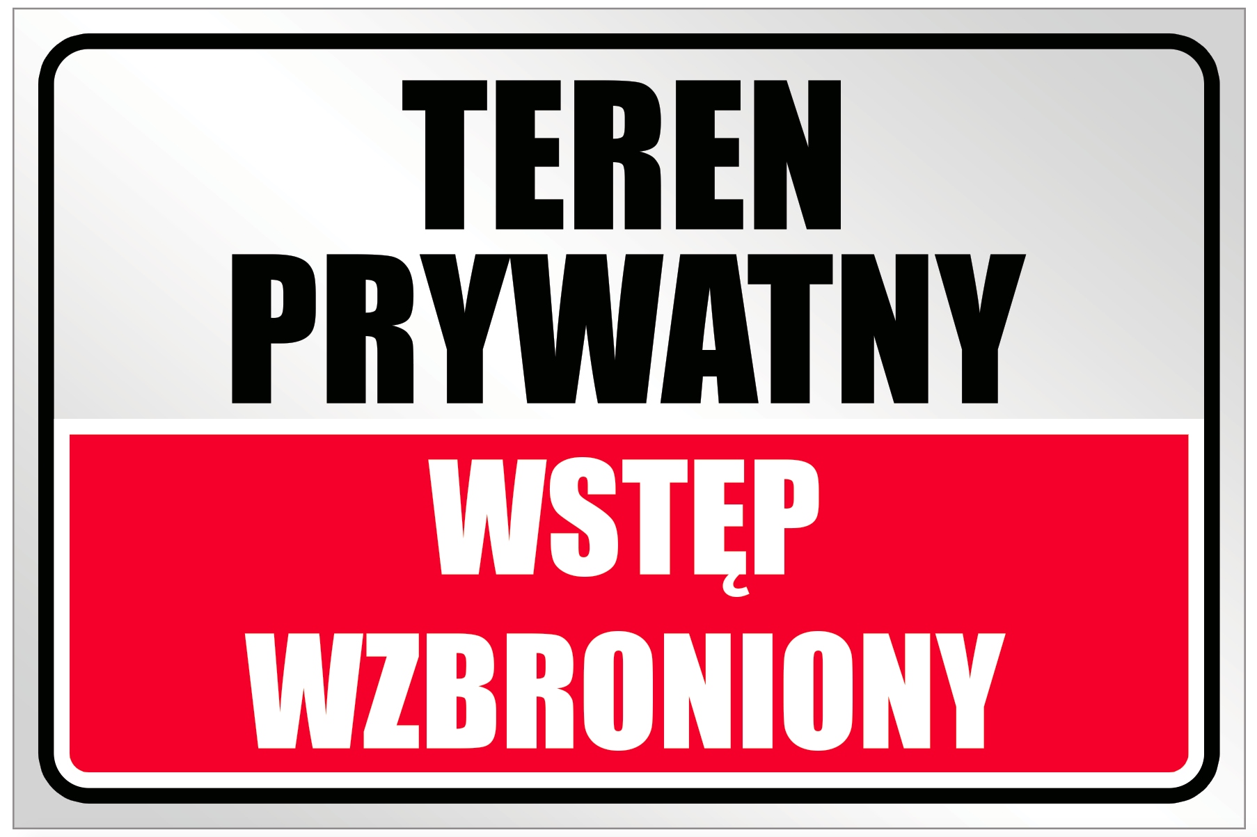 TEREN PRYWATNY TABLICZKA 40x27 cm tablica PCV zadruk bezpośredni UV WR6