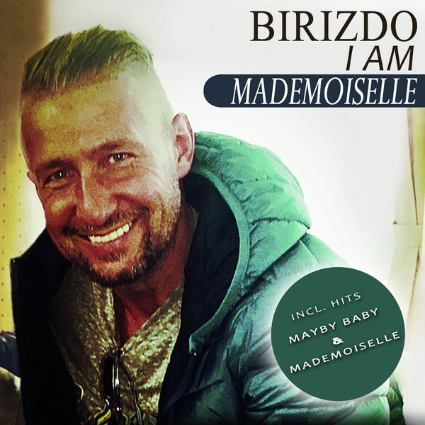 Birizdo I Am Mademoiselle 2017 Album CD