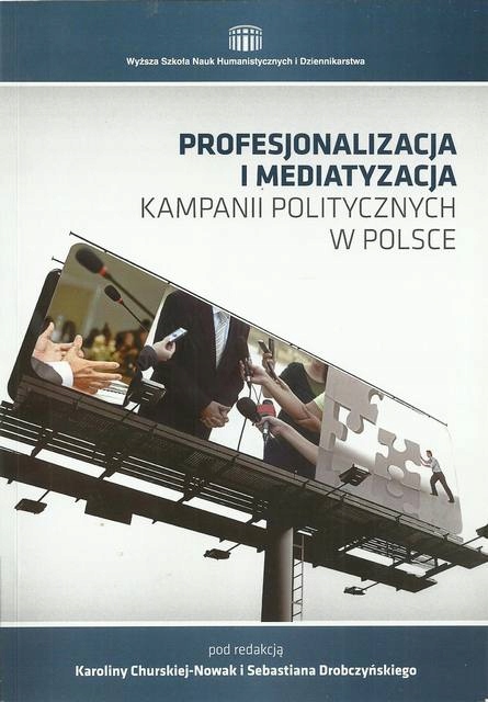 Profesjonalizacja i mediatyzacja kampanii