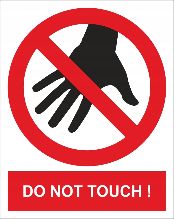 Naklejka PIKTOGRAM BHP, do not touch