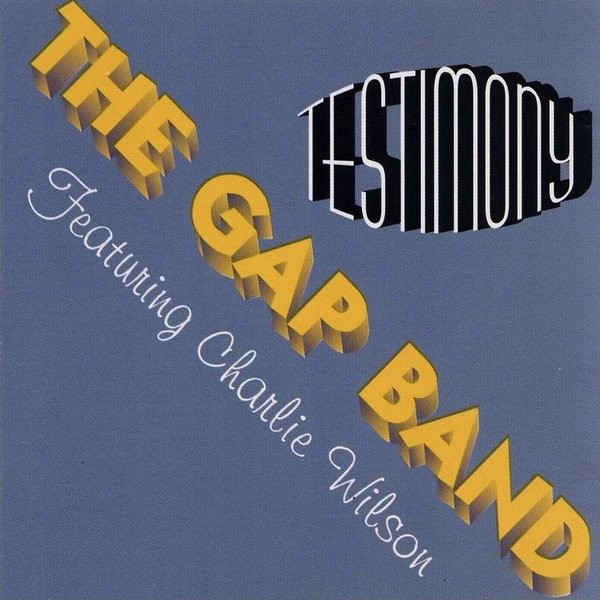 The Gap Band: Testimony CD