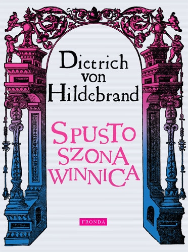 Spustoszona Winnica Dietrich von Hildebrand
