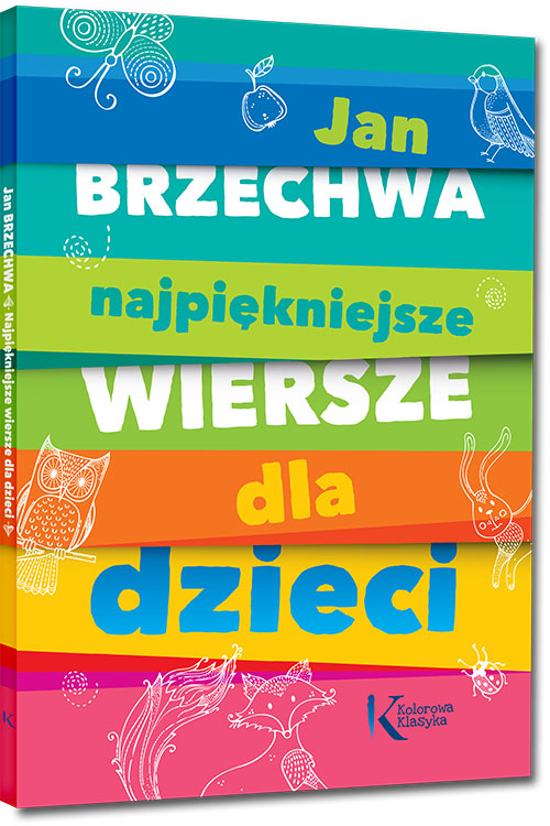 

Najpiękniejsze Wiersze Dla Dzieci Brzechwa Jan