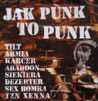 CD Jak Punk To Punk Siekiera