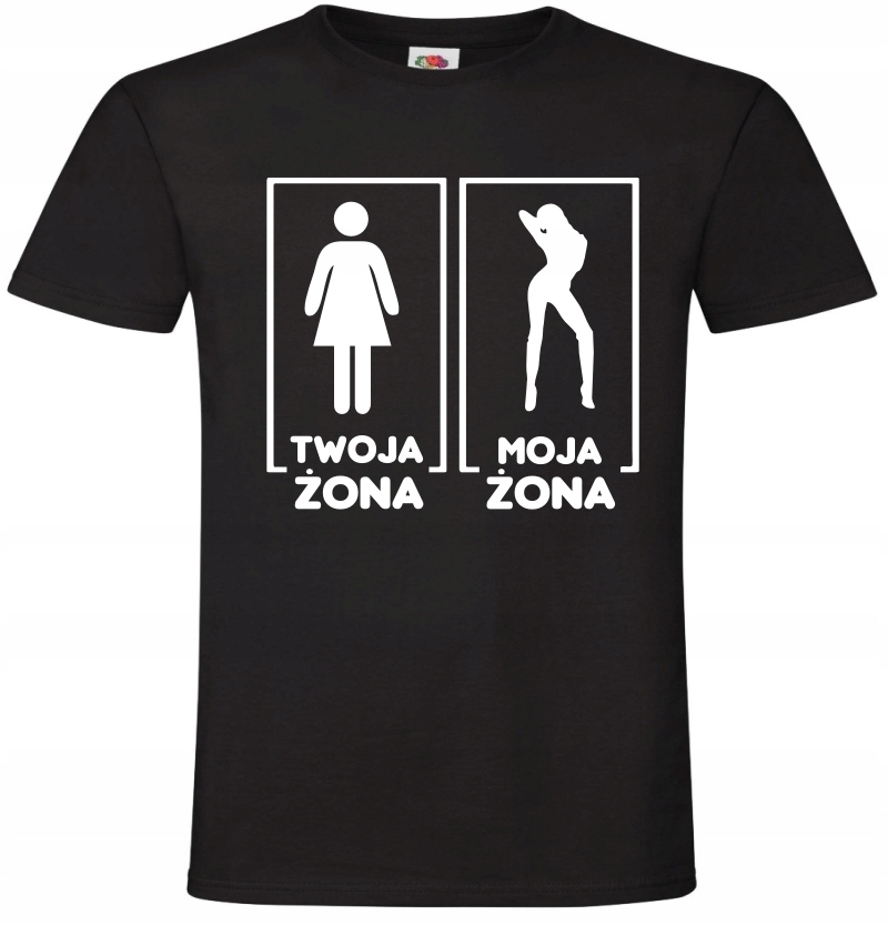 

Twoja Żona Moja Żona , T-shirt koszulka