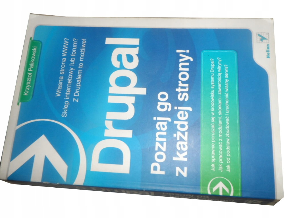 DRUPAL POZNAJ GO Z KAZDEJ STRONY Palikowski