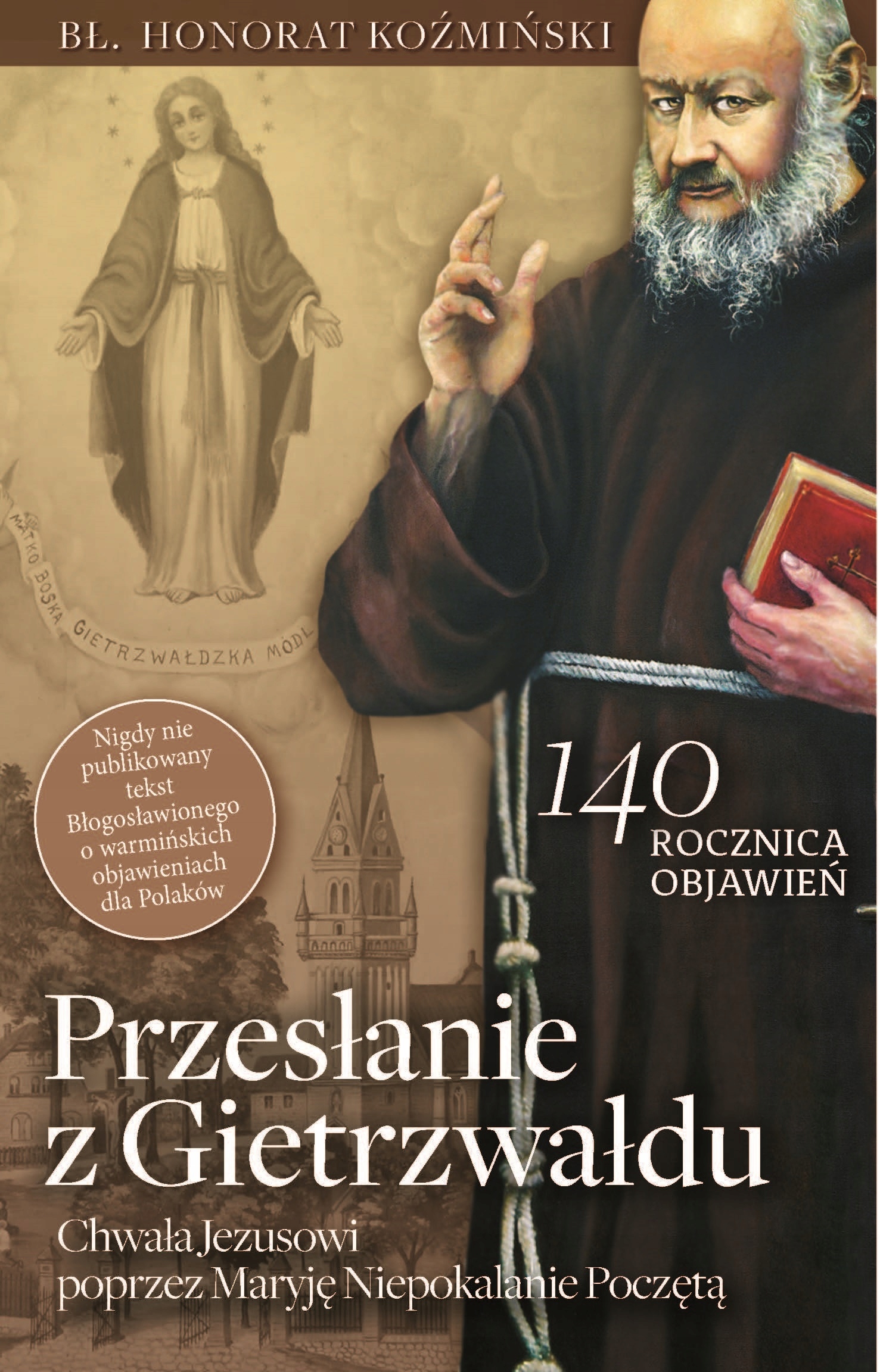 

Przesłanie z Gietrzwałdu Honorat Koźmiński