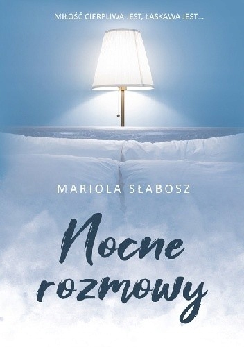 

Nocne rozmowy Mariola Słabosz