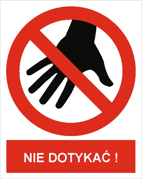 Naklejka PIKTOGRAM BHP, nie dotykać