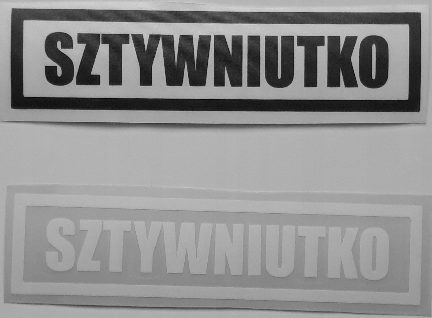 

Sztywniutko naklejka