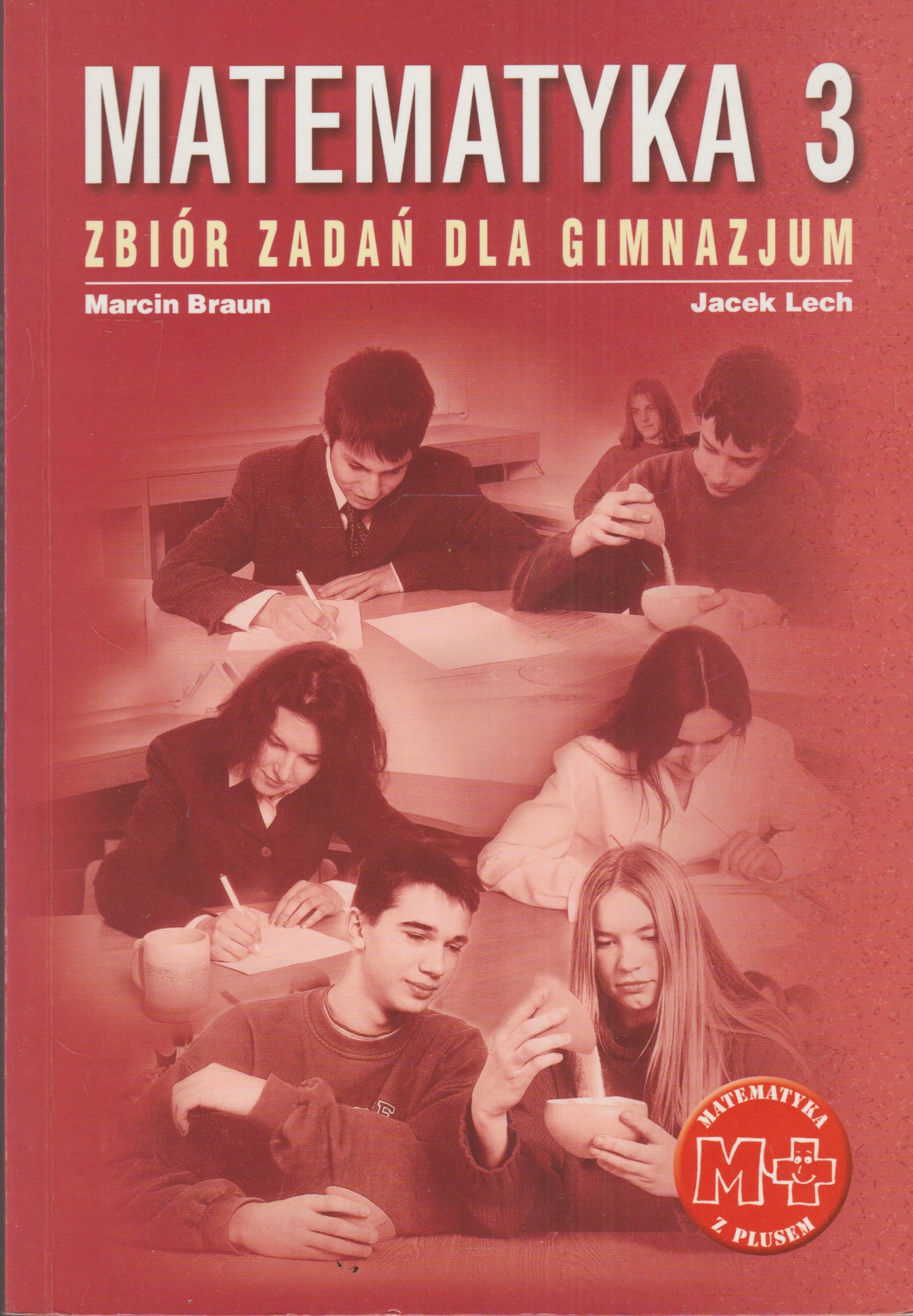 MATEMATYKA Z PLUSEM 3 zbiór zadań dla gimnazjum