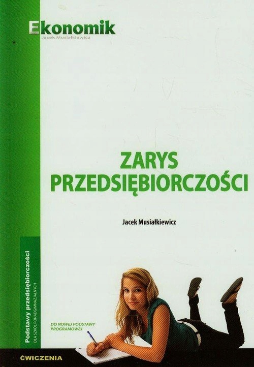 Zarys przedsiębiorczości ćwiczenia Ekonomik