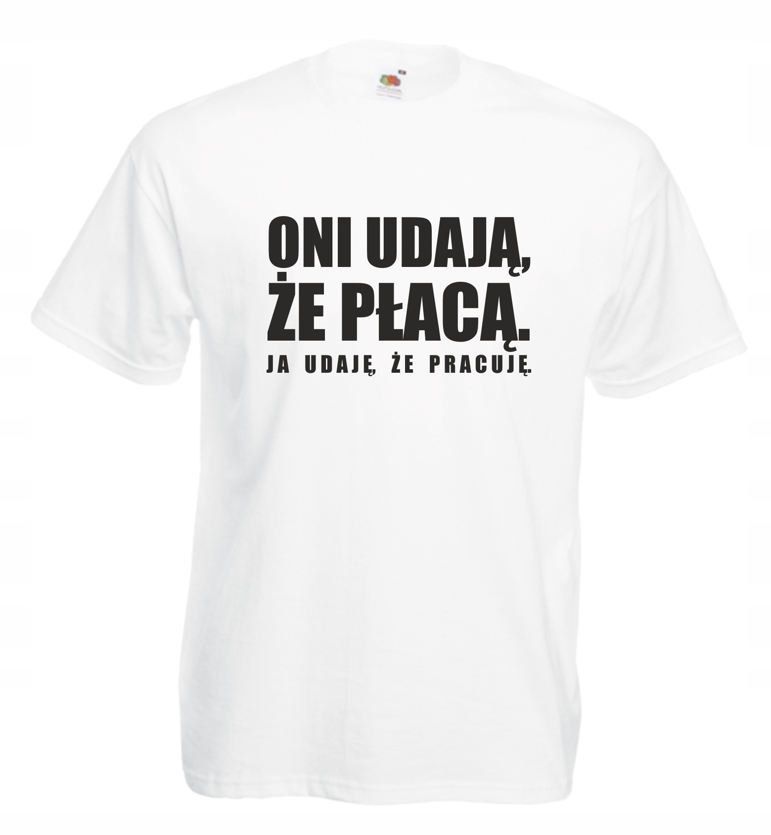 

Koszulka męska Oni Udają Że Płacą r S
