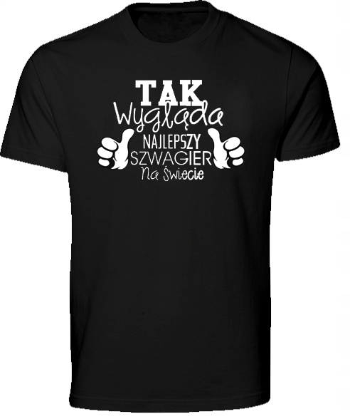 

Koszulka na urodziny dla Szwagra t-shirt