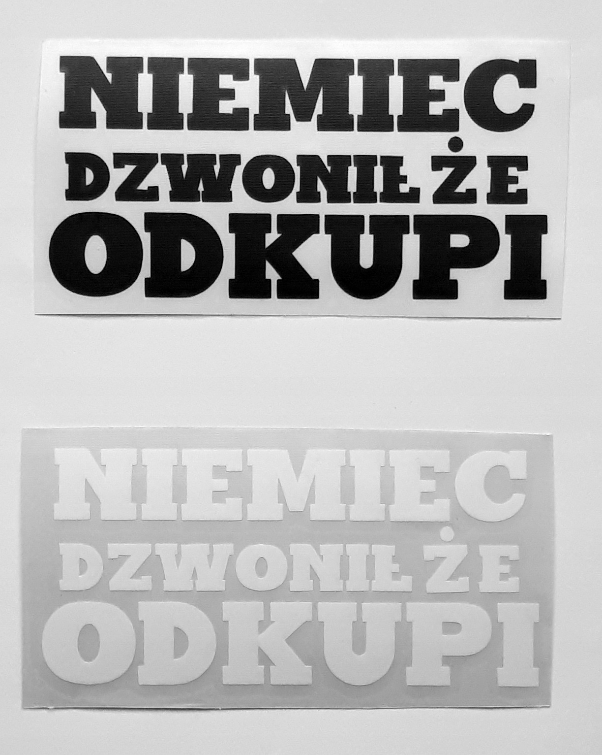 

Niemiec Dzwonił Że Odkupi naklejka