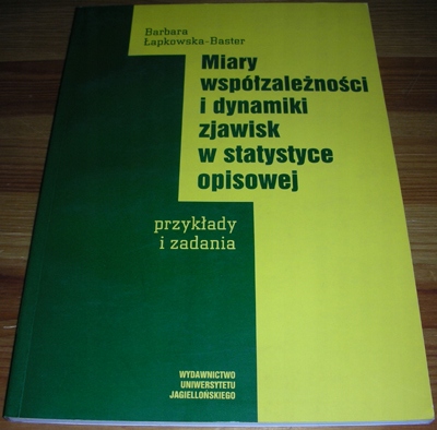 Miary współzależności i dynamiki zjawisk w statyst