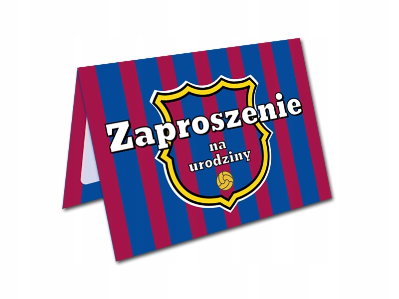 ZAPROSZENIE NA URODZINY PIŁKARSKIE BARCELONA