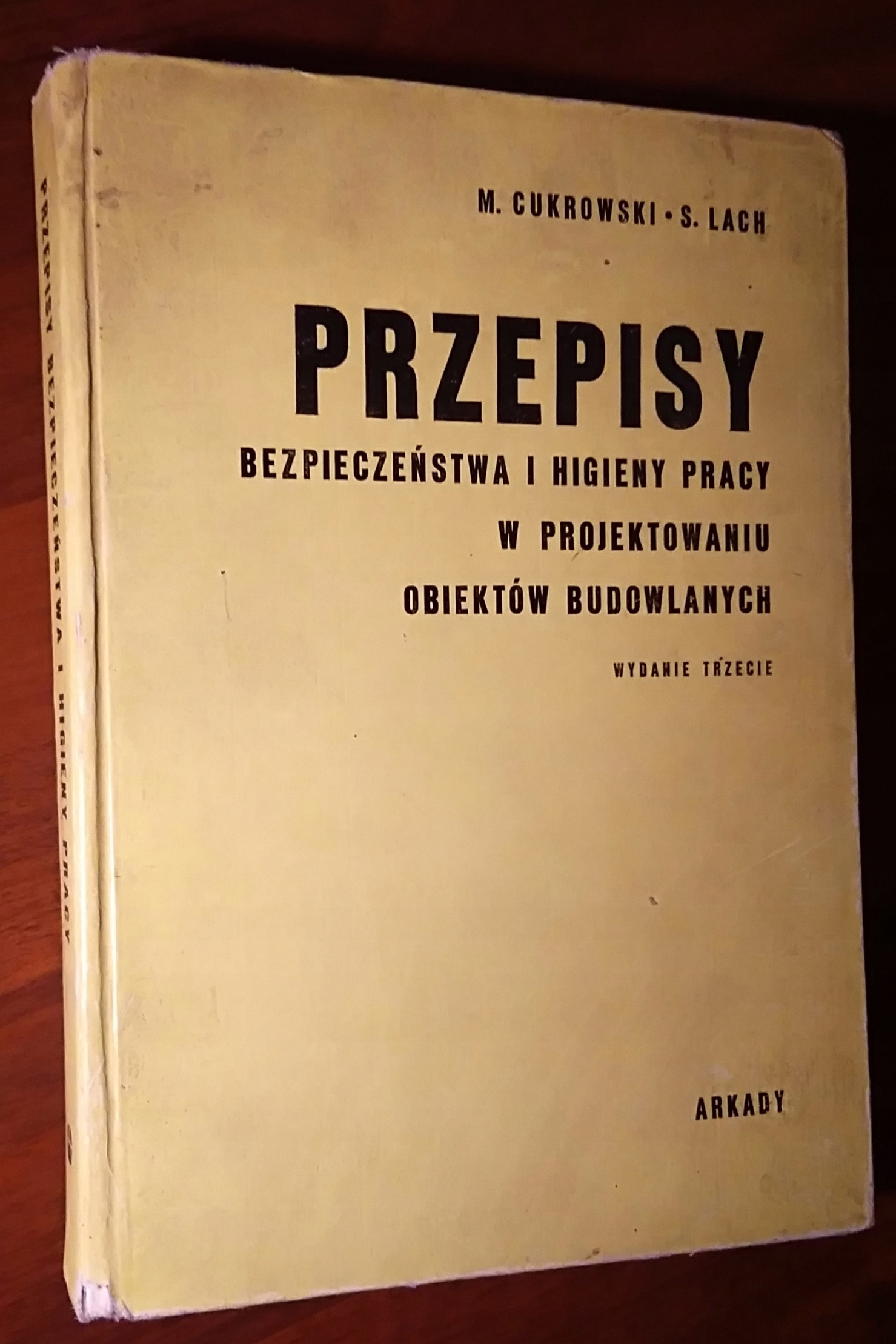 PRZEPISY BHP W PROJEKTOWANIU OBIEKTÓW - Cukrowski Lach