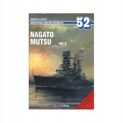 

Mirosław Skwiot Pancernik Nagato Mutsu vol. 2