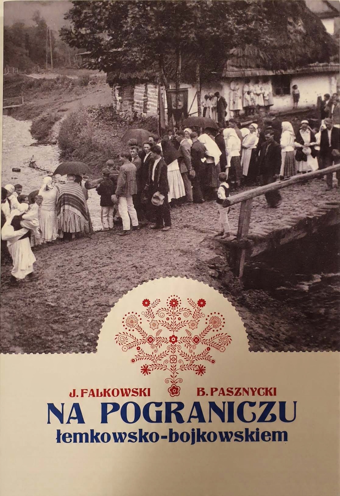 

Na Pograniczu Łemkowsko Bojkowskiem Falkowski