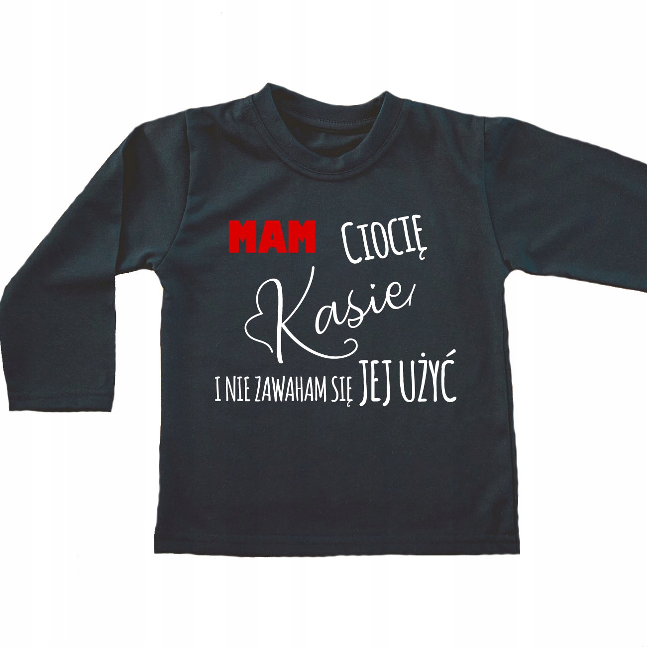 

Bluzka Mam ciocię i nie zawaham się jej użyć C-dr