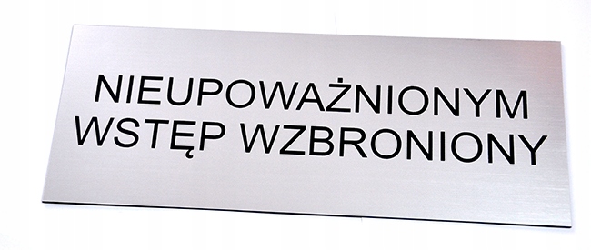

Tabliczka, zakaz , Grawerowana