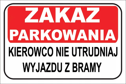 

Tabliczka Zakaz Parkowania Twoja Treść 30x20 3mm