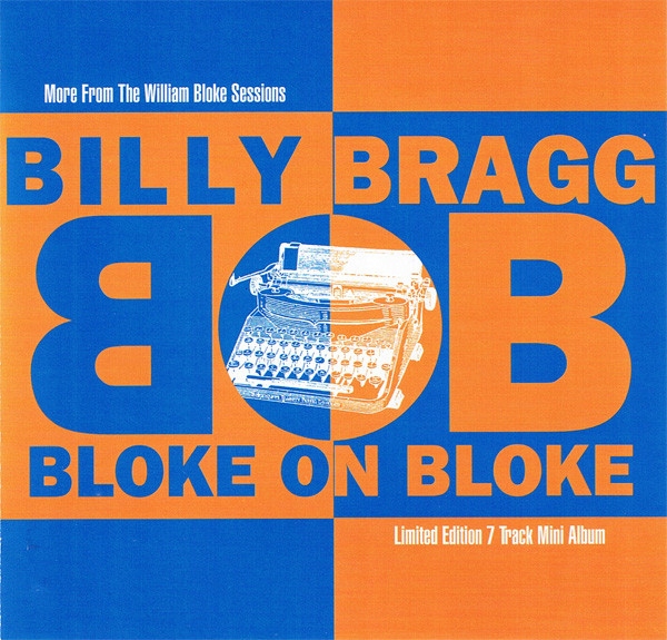Billy Bragg – Bloke On Bloke Nowa