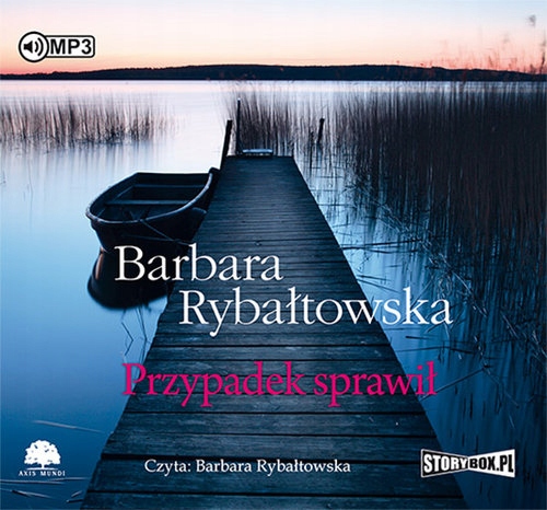 Przypadek sprawił, Barbara Rybałtowska